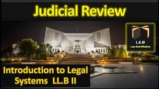 Judicial Review || Legal System || LLB