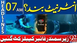 Bad News for Internet Users | Headlines 7AM | 92 News HD