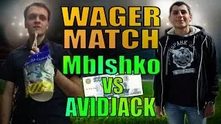 FIFA 15 | Mblshko vs AVIDJACK | WAGER MATCH