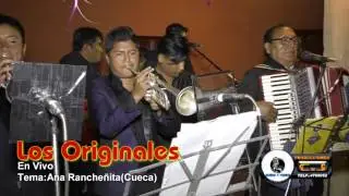 Los Originales de Cliza - Anarancheñita ¨Cueca¨