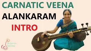 Carnatic Veena : Introduction to Alankarams