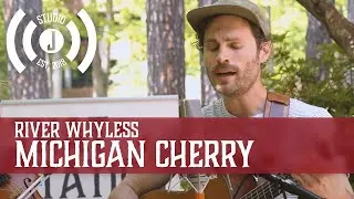 River Whyless - Michigan Cherry - Studio J Sessions