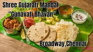 Gujarat Mandal Meals in Chennai|Gujarat hotel in Parrys corner| Aam ras|Aam lassi|Unlimited chapathi