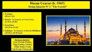 Hasan Ucarsu (b. 1965) - String Quartet Nº 2 ''The Untold''
