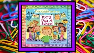 🌃 The Night Before the 100th Day of School Read Aloud Kid's Book