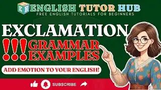 Exclamation Grammar Examples | Add Emotion to Your English!