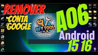 Remover Conta Google Samsung A06 Android 15 e 16 Grátis