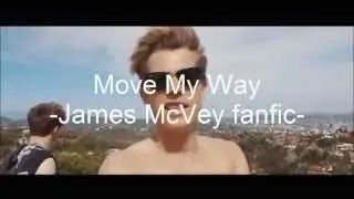 Move My Way (James McVey Fanfic) | Wattpad Trailer