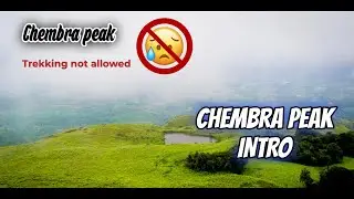 Chembra Peak | Heart Lake | Trekking not allow 😢| Wayanad kerala