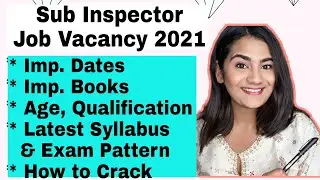 Sub Inspector Job Vacancy for all Indians | April 2021 Recruitment UP SI Job Notification in Hindi