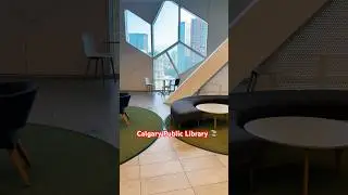 Calgary Public Library 📚 بزرگ&zwnj;ترین کتابخانه در کلگری بزودی از 📍چینل یوتیوب من 🇨🇦