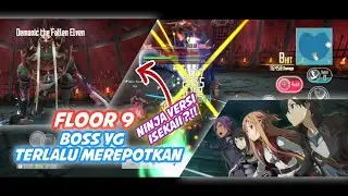 [SAOIF] FLOOR 9 BOSS NINJA YG MENJADI JADI | SAO integral factor | Bysss