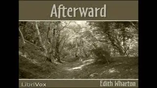 Afterward (AUDIOBOOK FULL BOOK) - By Edith Wharton