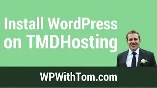 Как установить WordPress на TMDHosting