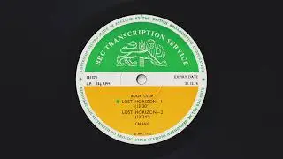 Book Club - Lost Horizon by James Hilton - BBC Transcription Services -  CN 1602