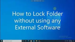 How to Lock Folder without using any External Software