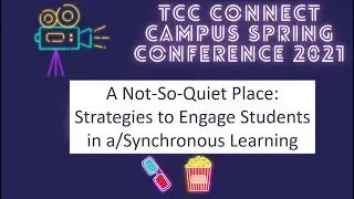 A Not so Quiet Place (Strategies to Engage Students Online)