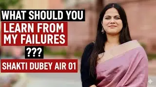 LEARN FROM FAILURES OF SHAKTI DUBEY #failure #upsc  #shaktidubey #air01 #upscpreparation #uppsc #ias