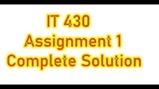 IT430 Assignment 1 Solution Spring 2022