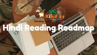 Hindi Reading Roadmap 📘  Step-by-Step Guide to Confident Hindi Reading for Kids