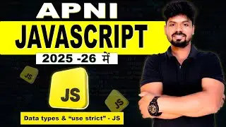 JavaScript Full Course in Hindi | Data Types & use strict Explained | Apni JavaScript Tutorial #5