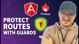 Angular & Firebase Authentication: Protect Routes with Route Guards (JWT Included)