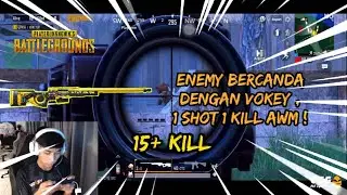VOKEY NAK GELAK MELIHAT GELAGAT ENEMY &ldquo;BERZAPIN&rdquo; | AWM 1 SHOT 1 KILL | PUBG MOBILE