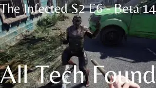 The Infected S2 E6 - Beta Branch 14 - All Tech Found