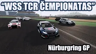Simuliatorių lenktynės WSS TCR čempionate｜N&uuml;rburgring GP
