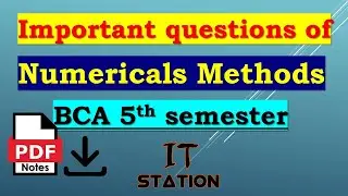 Numerical methods important questions|| BCA 5th semester 2025