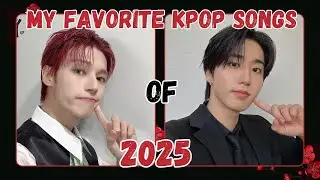 TOP 20 KPOP SONGS OF 2025