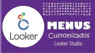 Creating Custom Menus in Google Looker Studio [Data Studio]