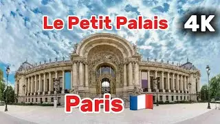 Le Petit Palais | The Petit Palais | Paris | France | Paris in one day | Малый дворец | 4K |