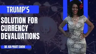 Trump's Solution for Currency Devaluations: Global Revals Based on Trade Agreements & Tariffs #rv