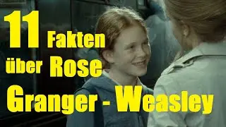 11 FAKTEN &uuml;ber ROSE GRANGER WEASLEY
