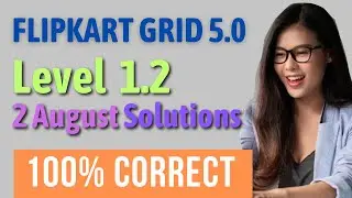 Flipkart Grid Level 1.2 Solutions | Flipkart Grid 5.0 Software Development Track Online Quiz Answers