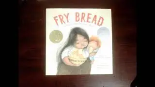 Fry Bread: A Native American Family Story by Kevin Noble Maillard