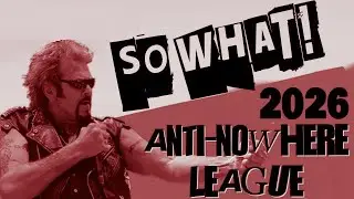 Anti-Nowhere League - 2026... So F***ing What! (Live In London)