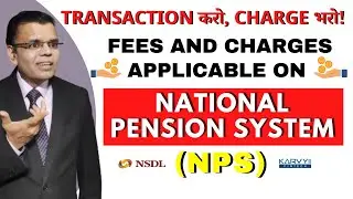 Fees and charges applicable on NPS. :Pankaj Mathpal