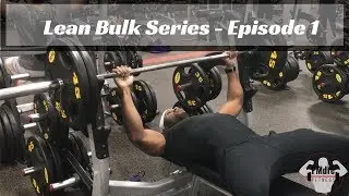 Lean Bulk Series Episode 1 l How To Lean Bulk l PMdre Fitness