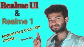 Realme U1 & Realme 1 Android Pie & Color OS6 Update | Realme U1 New Update...