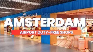 Amsterdam Airport Duty Free Shops | Schiphols Airport