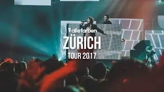 ZURICH - ALLE FARBEN TOUR 2017