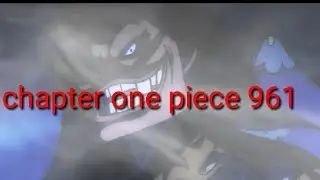 One piece episode 961