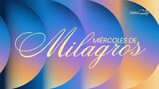 🔴 EN VIVO | Miércoles de Milagros | 21 de Enero 2026