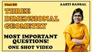 Important Questions | Chapter 11 | Class 12th | Three Dimensional Geometry| Most Important Questions