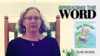 Spreading the Word: Elise Moser