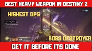DON'T MISS OUT ON THE BEST HEAVY WEAPON IN DESTINY 2