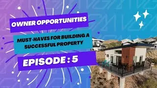Owner Opportunities: Must-Haves for Building a Successful Property