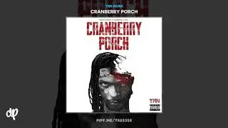 YRN Murk - She Gotta Pay Bills [Cranberry Porch]